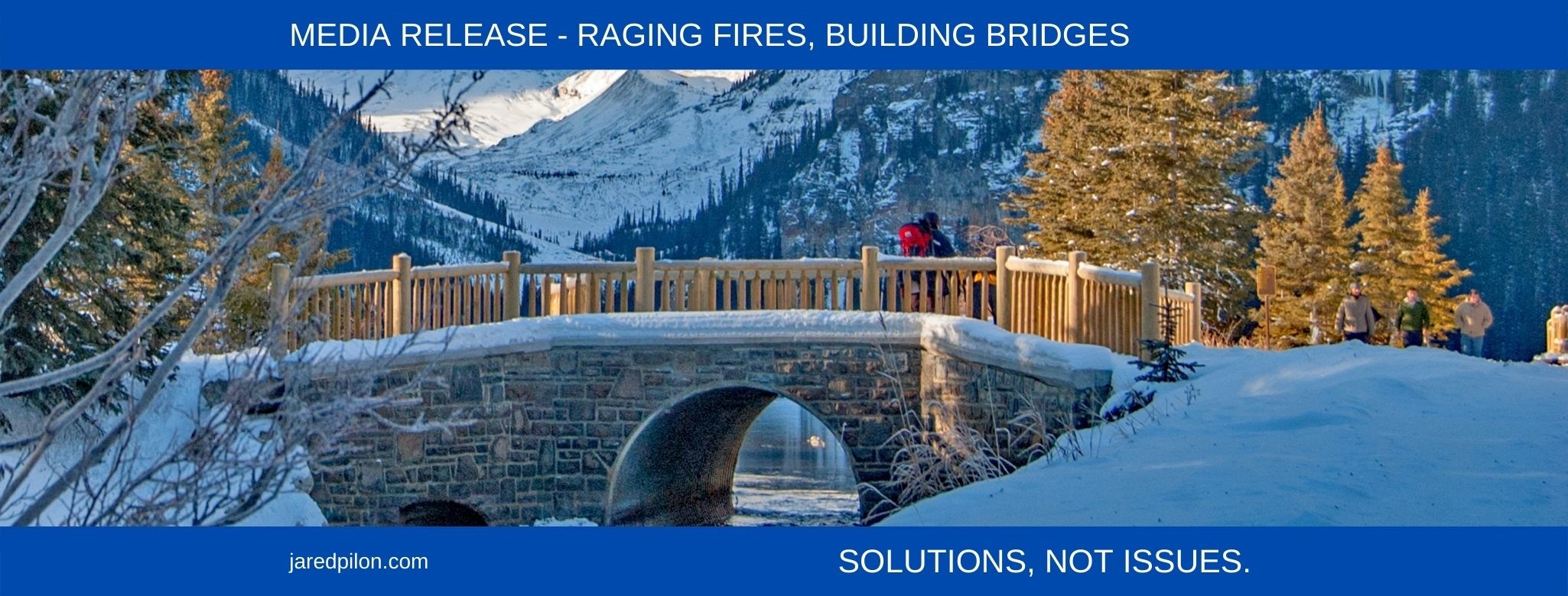 RAGING FIRES, BUILDING BRIDGES